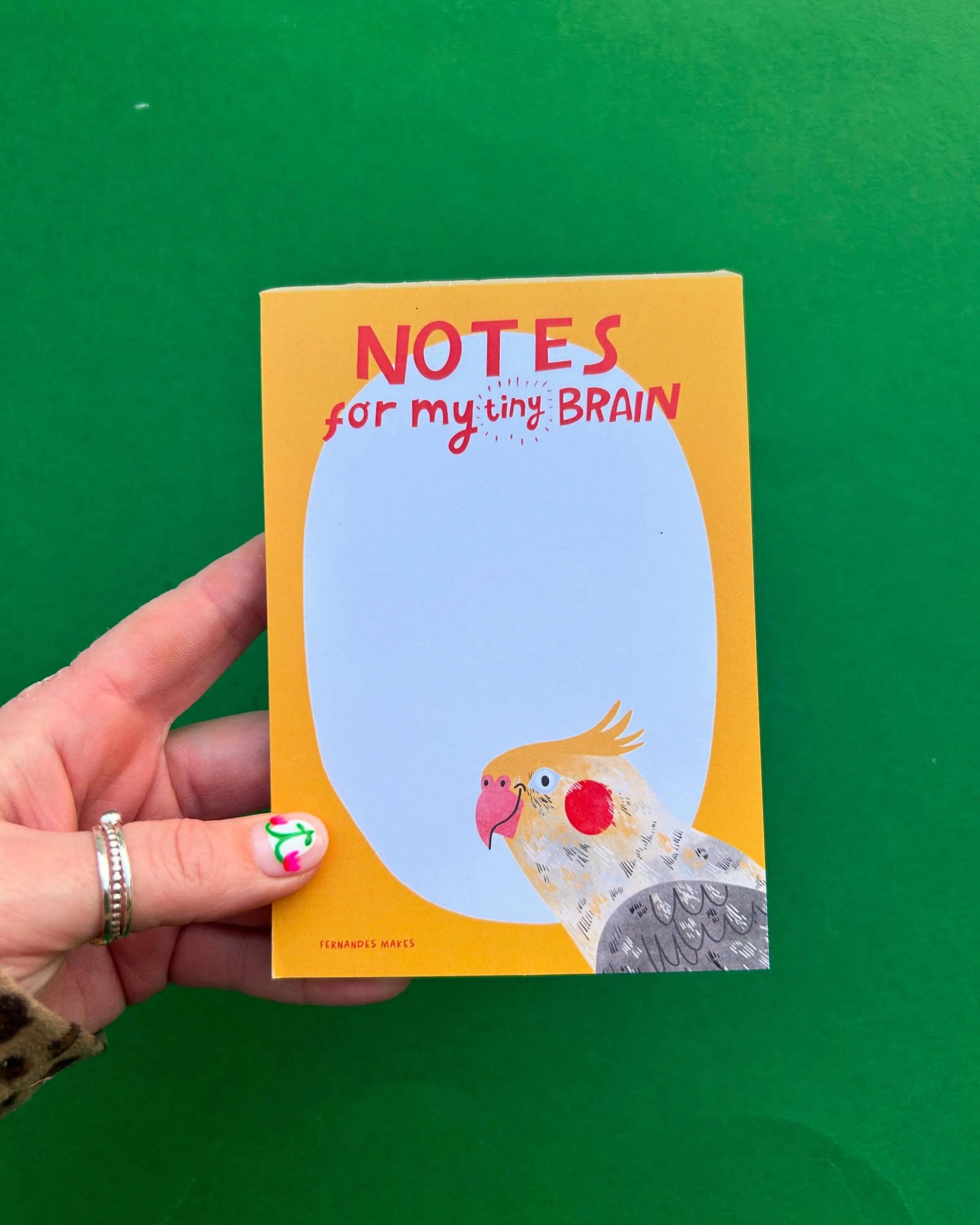 Notes For My Tiny Brain Notepad - A6