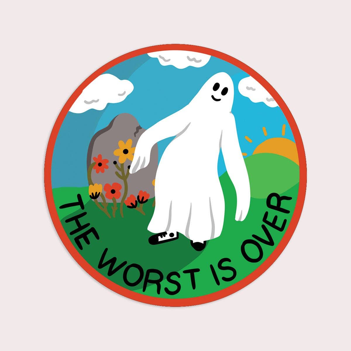 The Worst Is Over Sticker Vinyl Sticker
