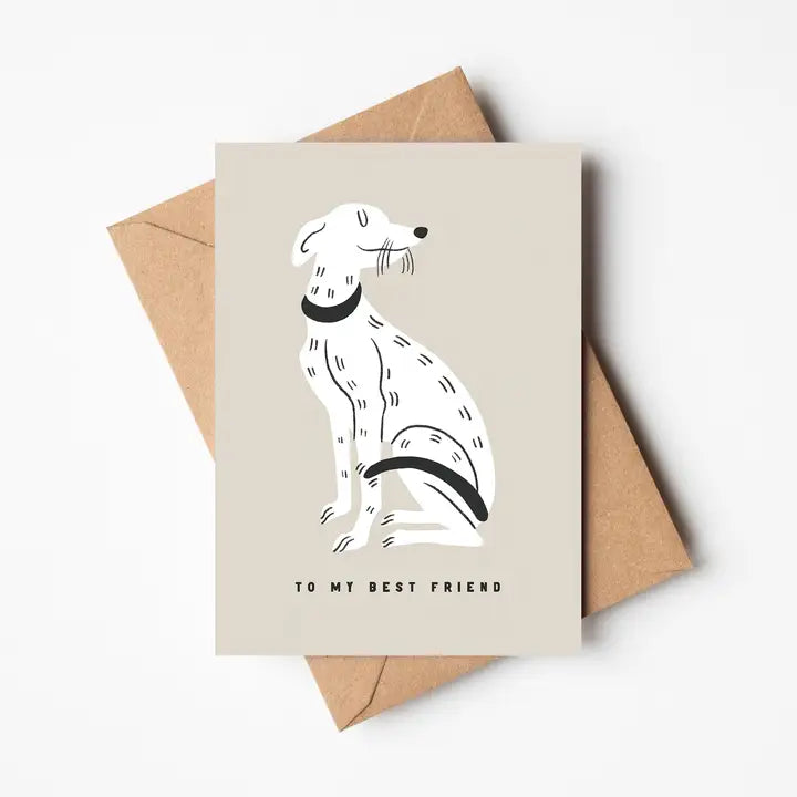 Dog To My Best Friend Card