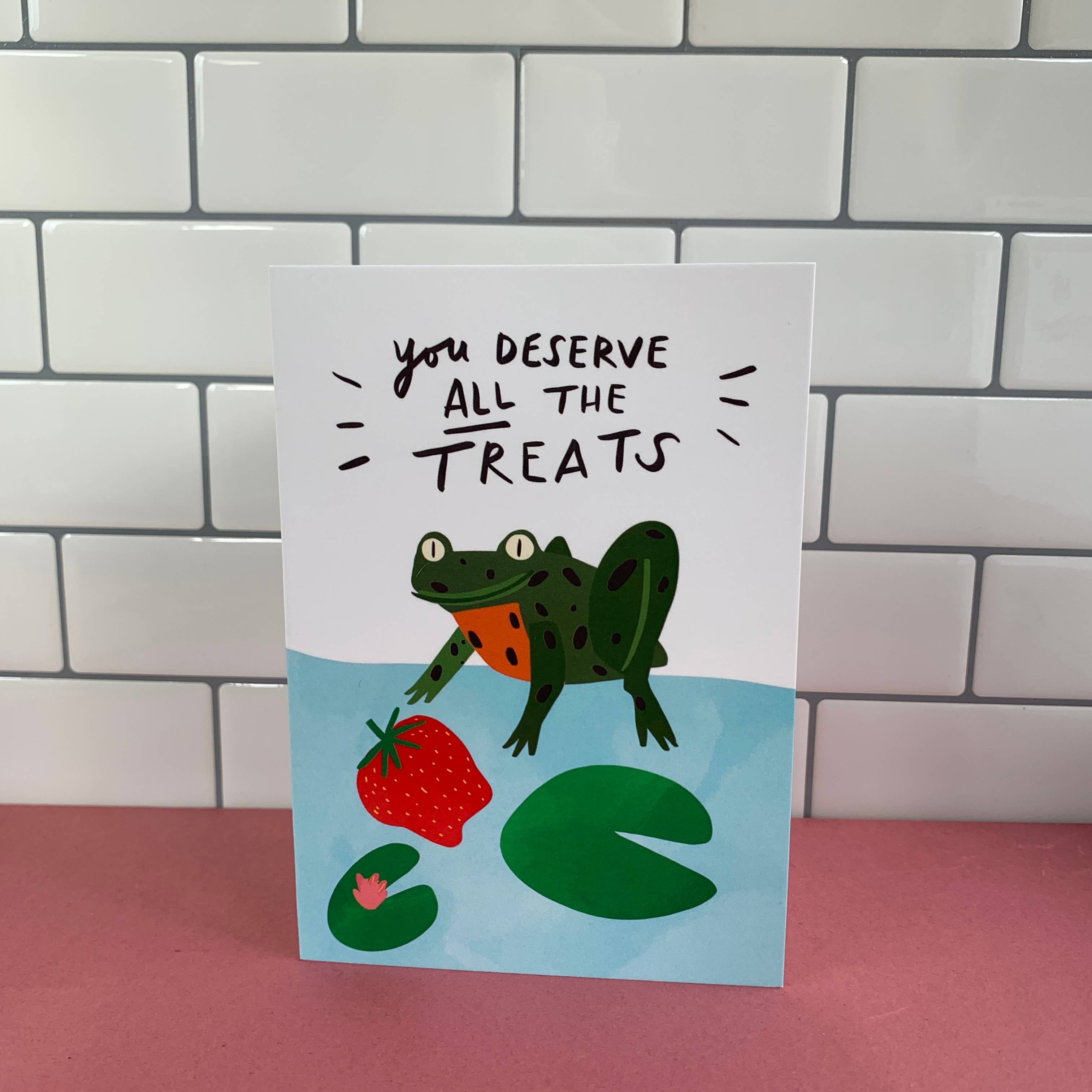 You Deserve All The Treats! - Happy Frog A6 Greeting Card