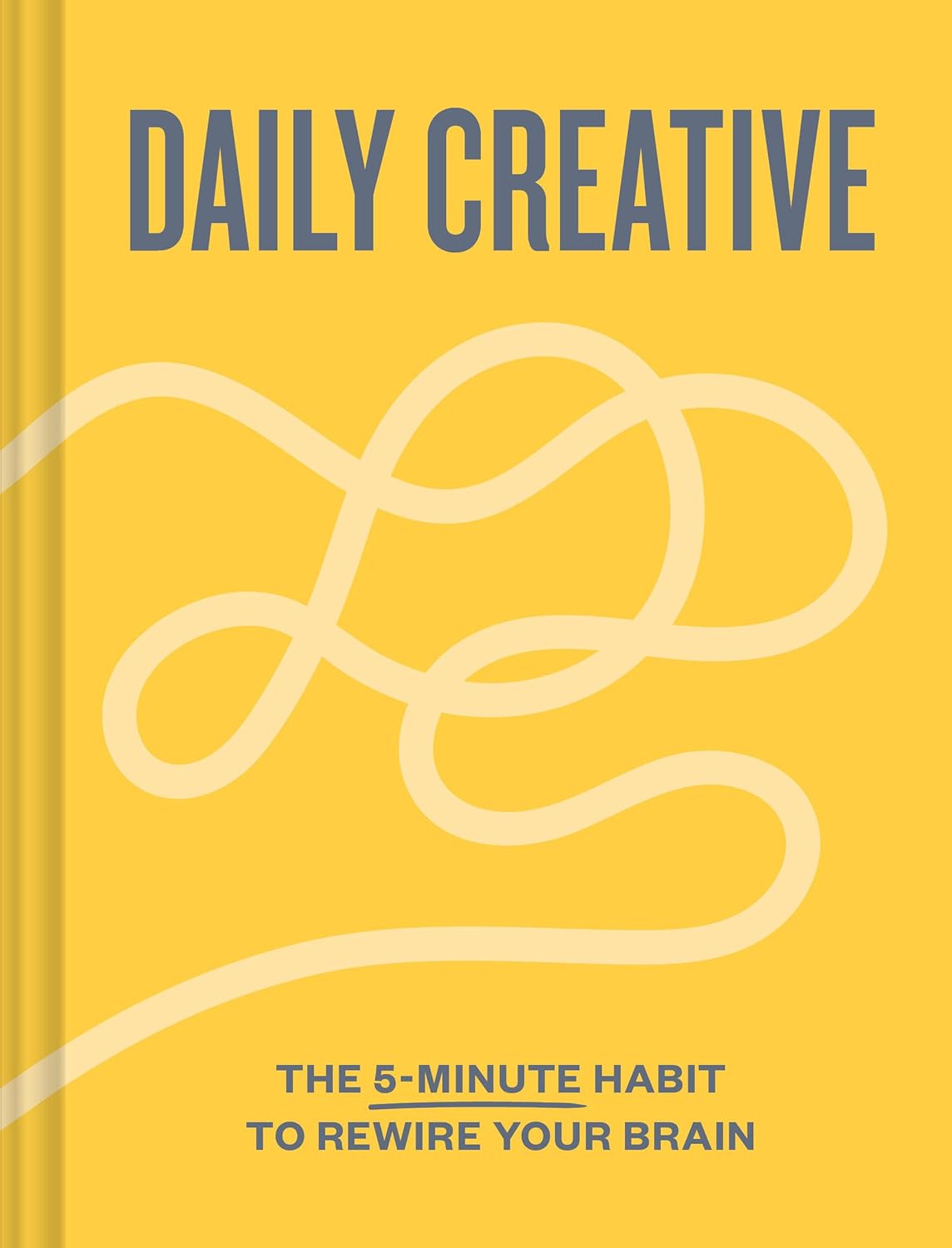 Daily Creative - The 5 Minute Habit