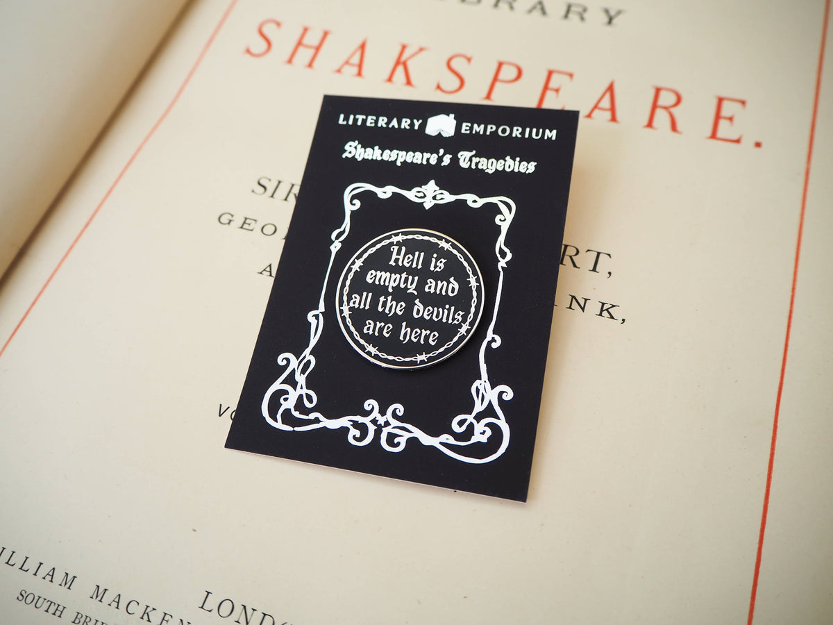 ‘Hell Is Empty’ Enamel Pin Badge