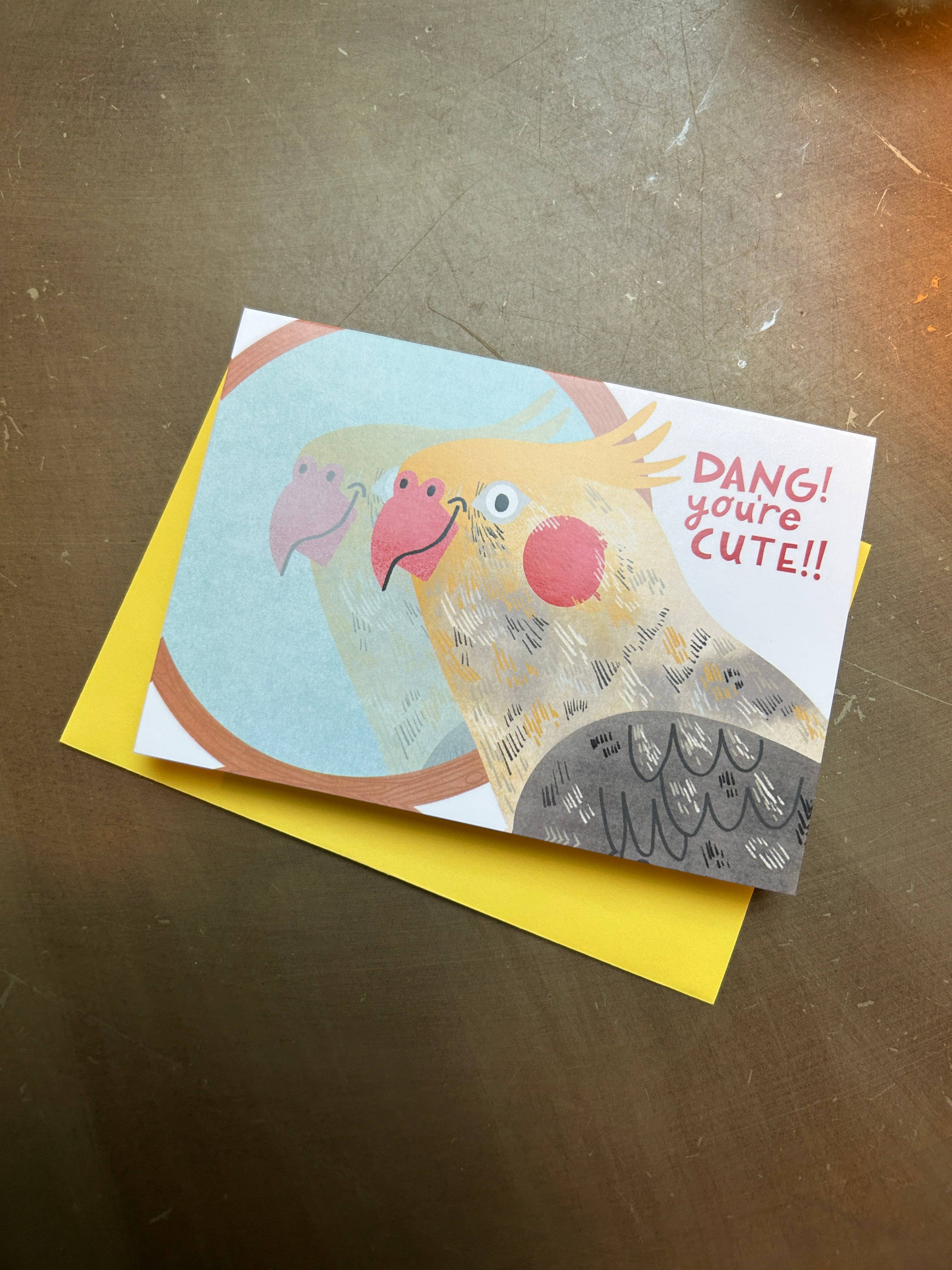 Dang! You're Cute Cockatiel Card