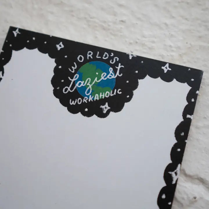 World's Laziest Workaholic Notepad