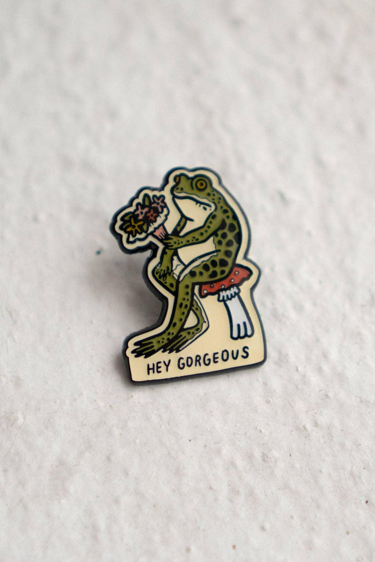 Hey Gorgeous Pin Badge