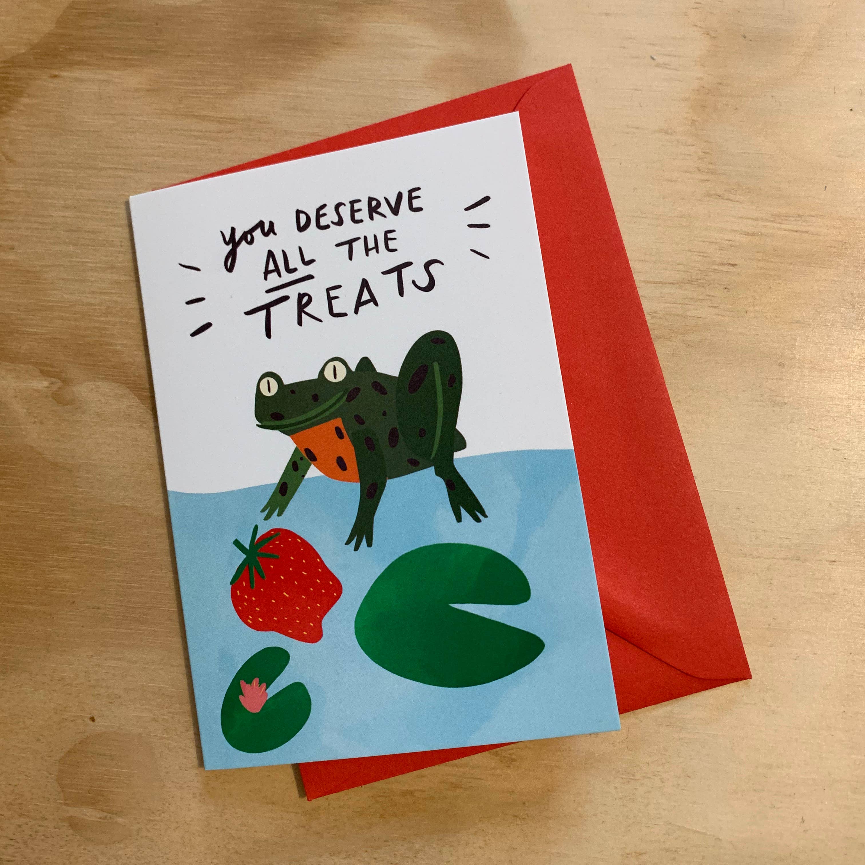 You Deserve All The Treats! - Happy Frog A6 Greeting Card