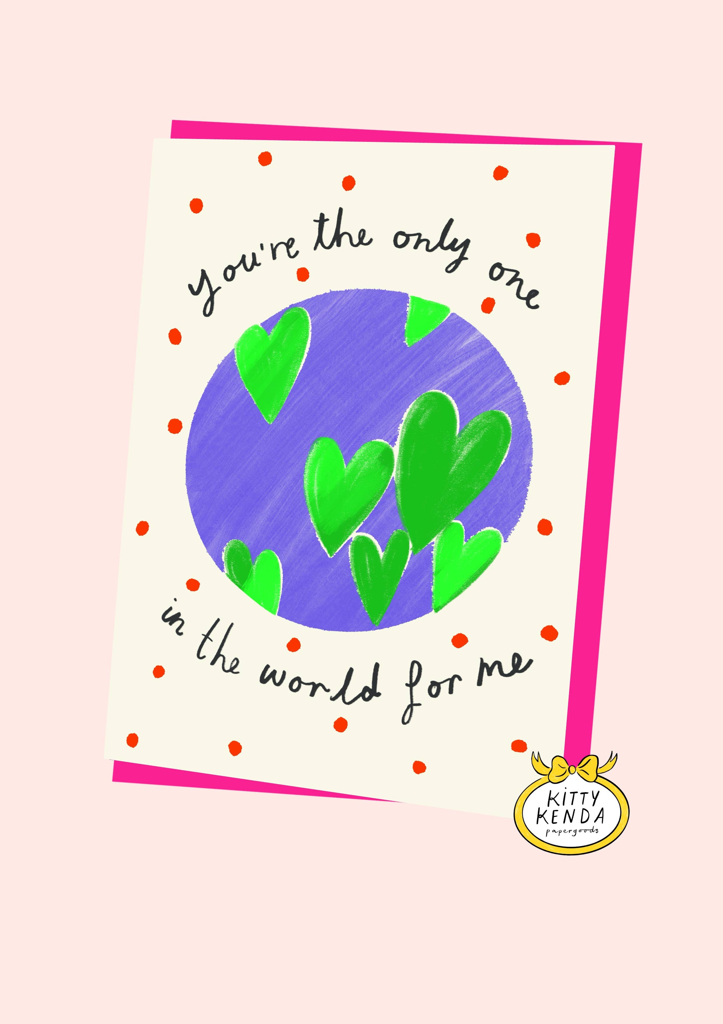Only One In The World Greeting Card