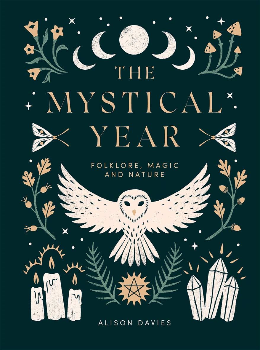 The Mystical Year - Folklore, Magic & Nature