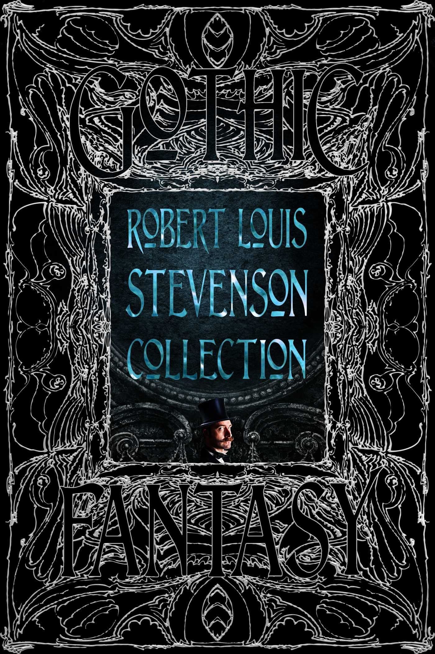 Robert Louis Stevenson Collection (Gothic Fantasy)