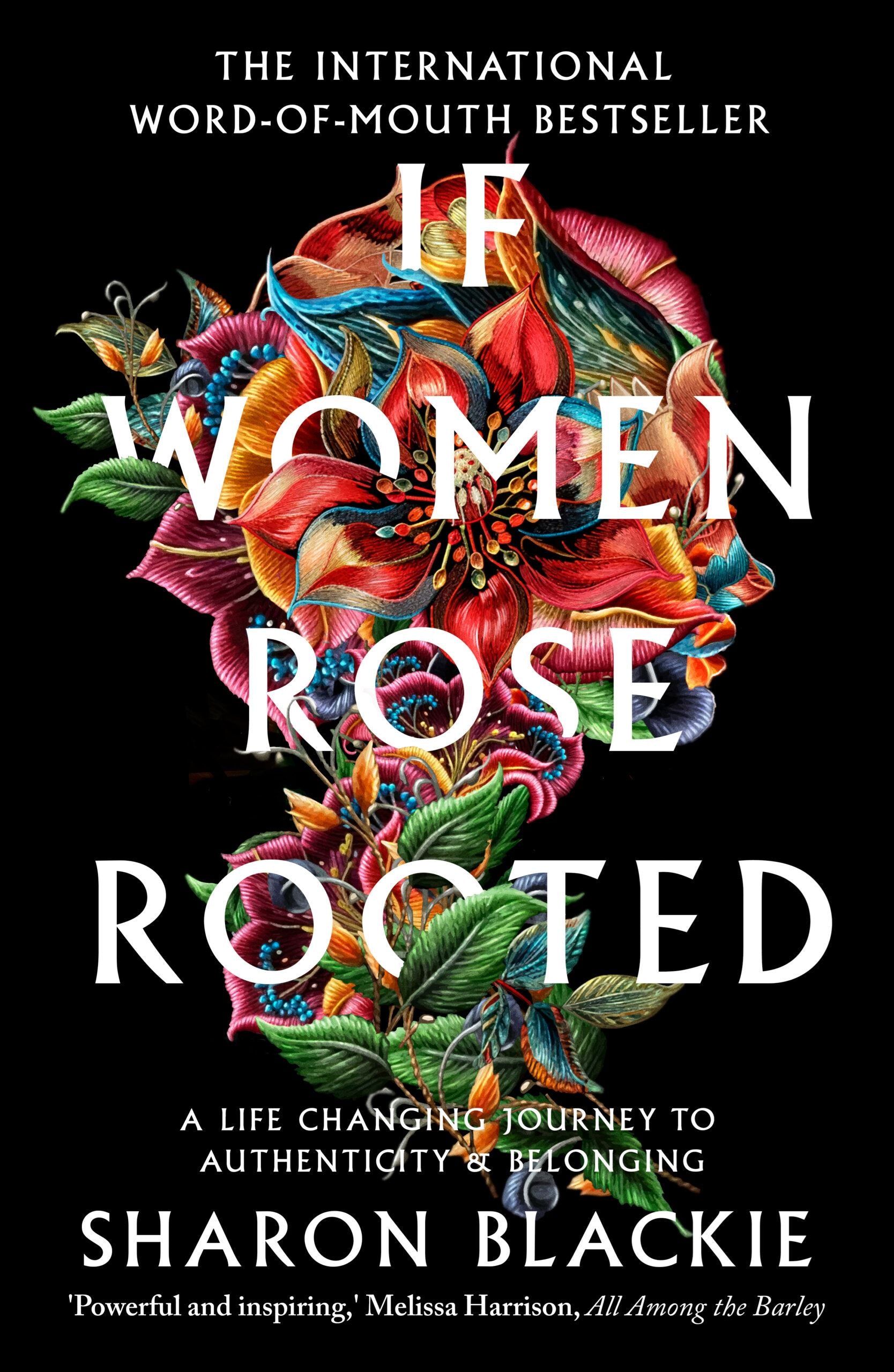 If Women Rose Rooted