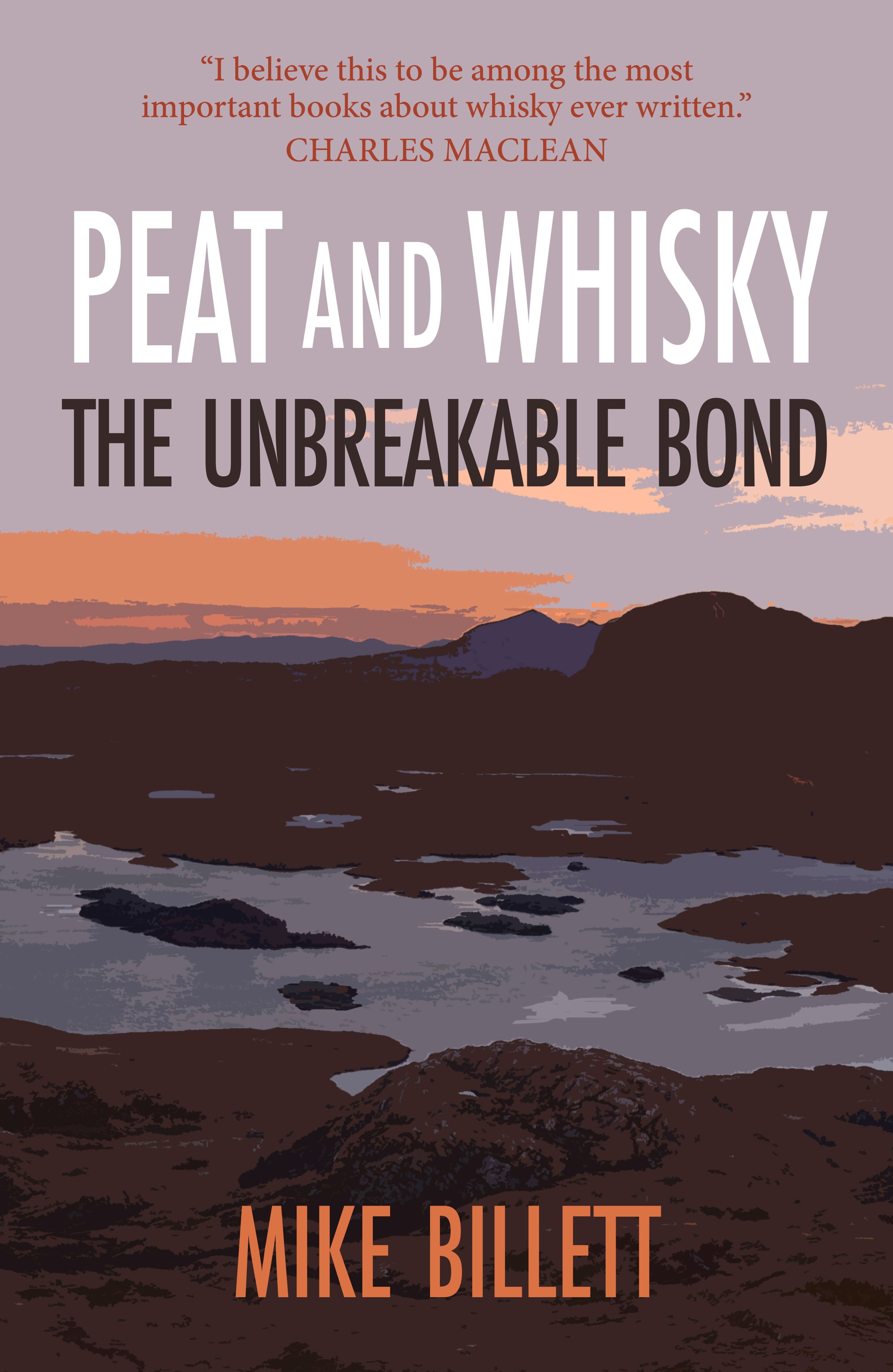 Peat & Whisky: The Unbreakable Bond
