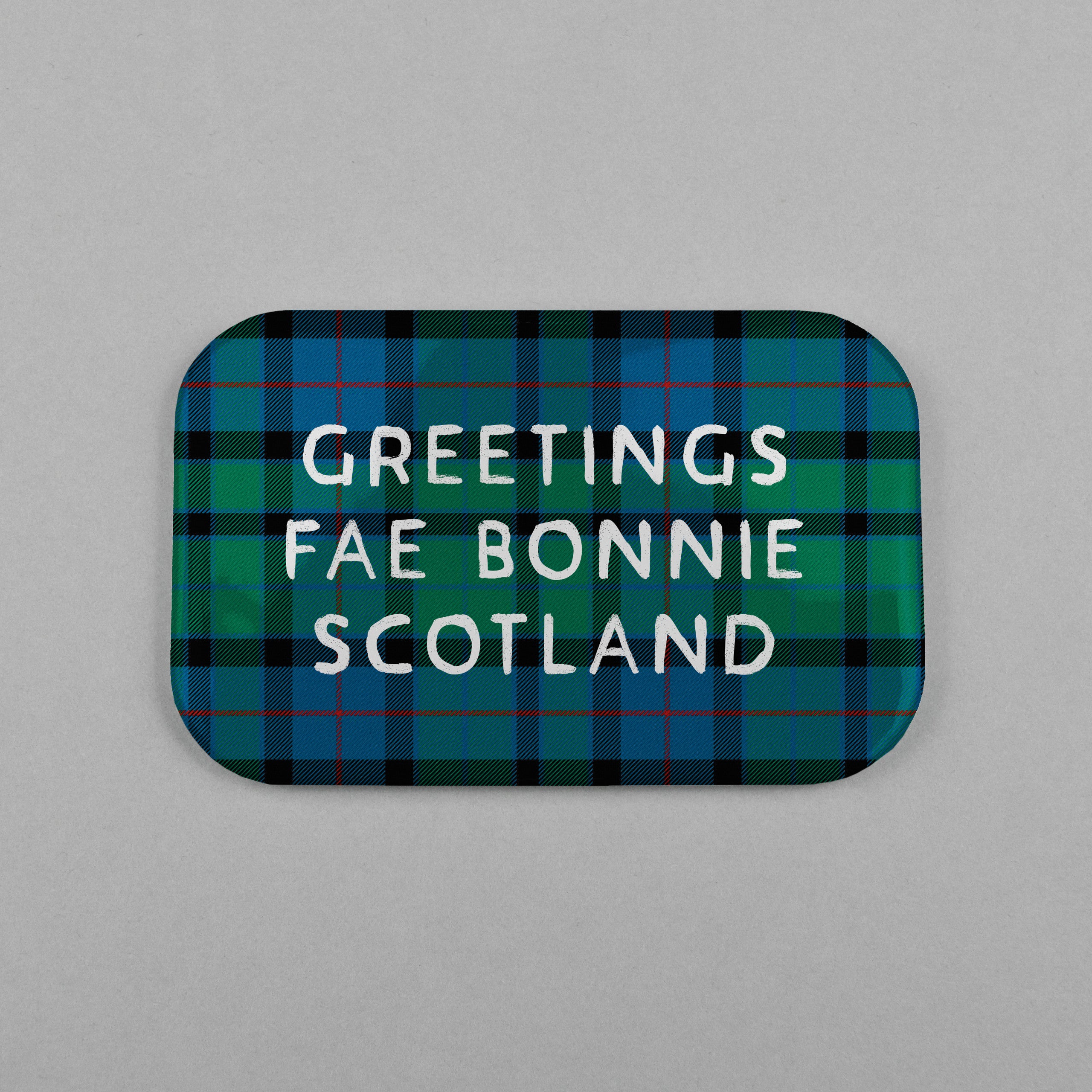 Greetings Fae Scotland Magnet