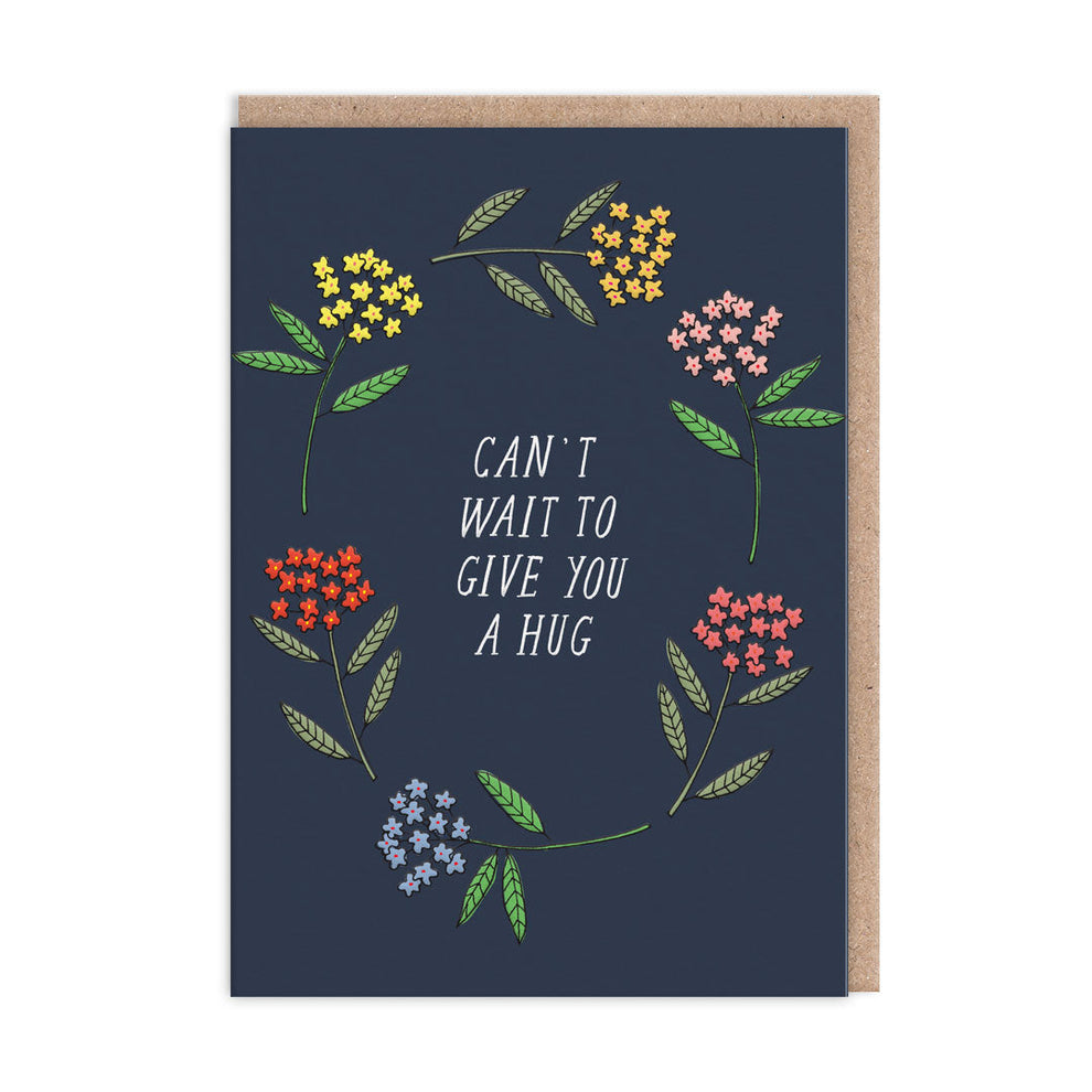 Can't Wait To Give You a Hug Card