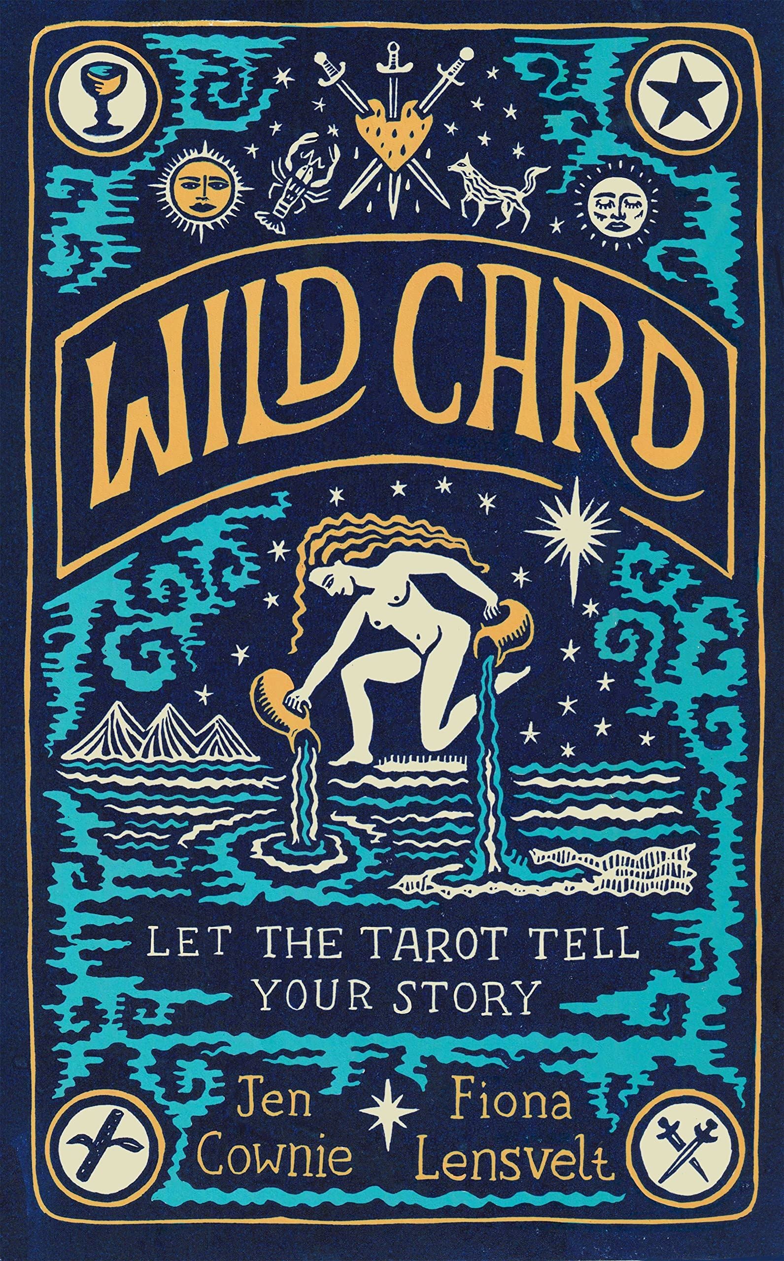 Wild Card Paperback - Let The Tarot Tell Your Story