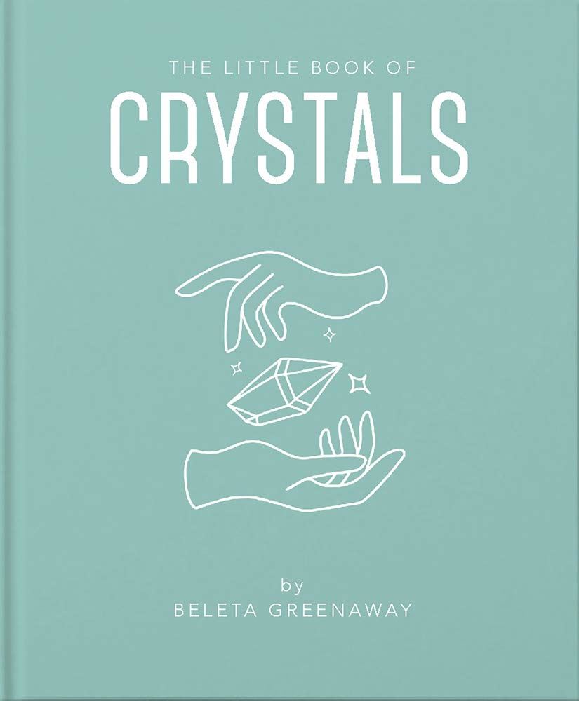 The Little Book Of Crystals