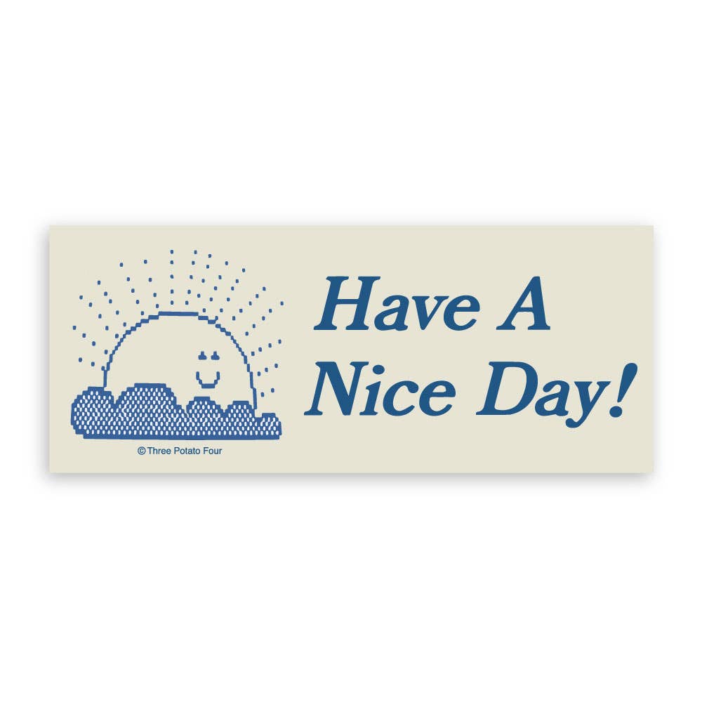 Have a Nice Day (Large) Sticker