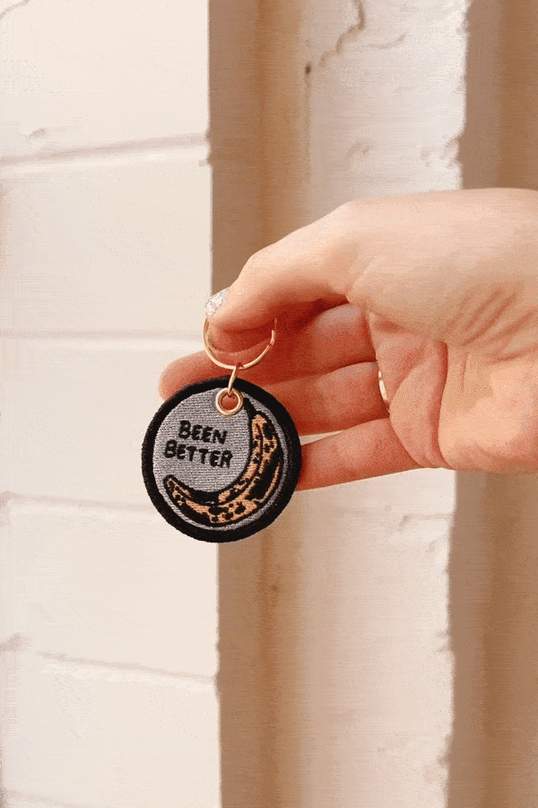 Been Better (Banana Bread) Double-Sided Embroidered Keychain