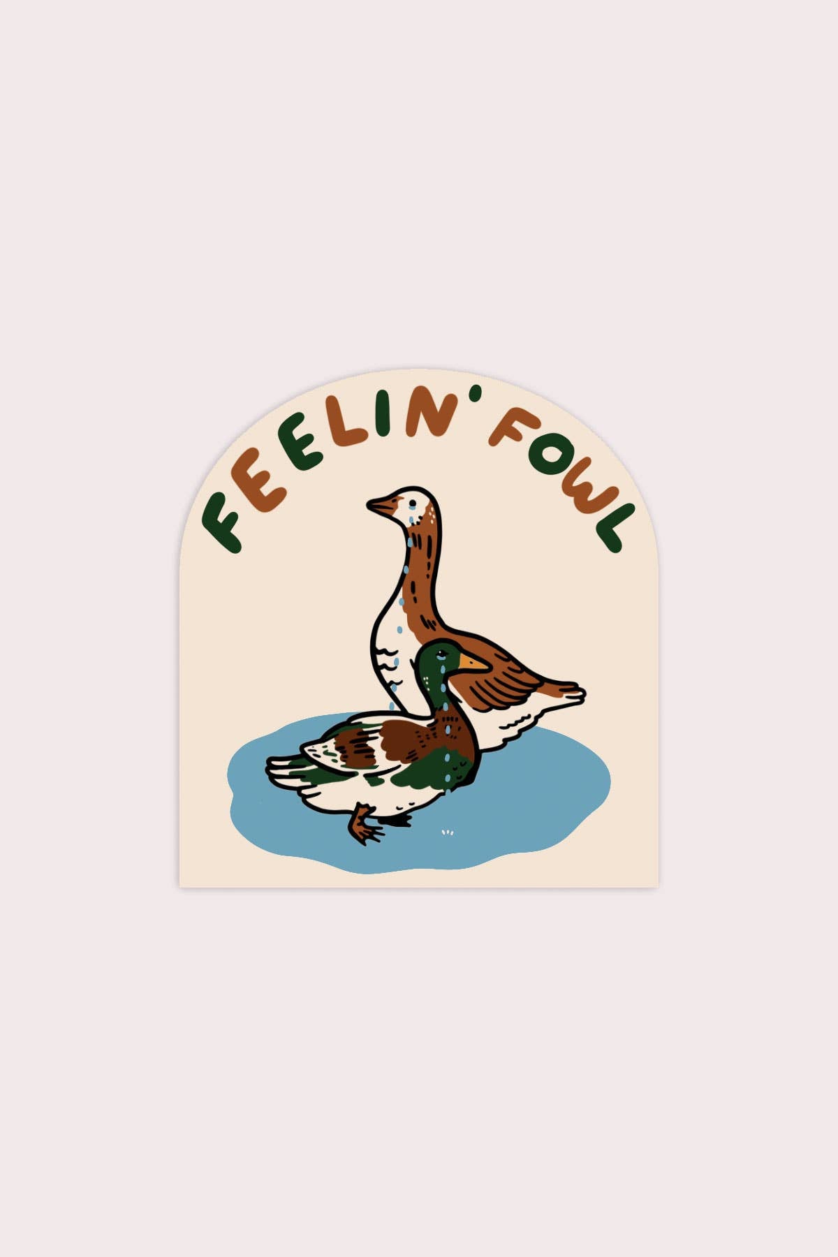 Fowl Sticker Vinyl Sticker