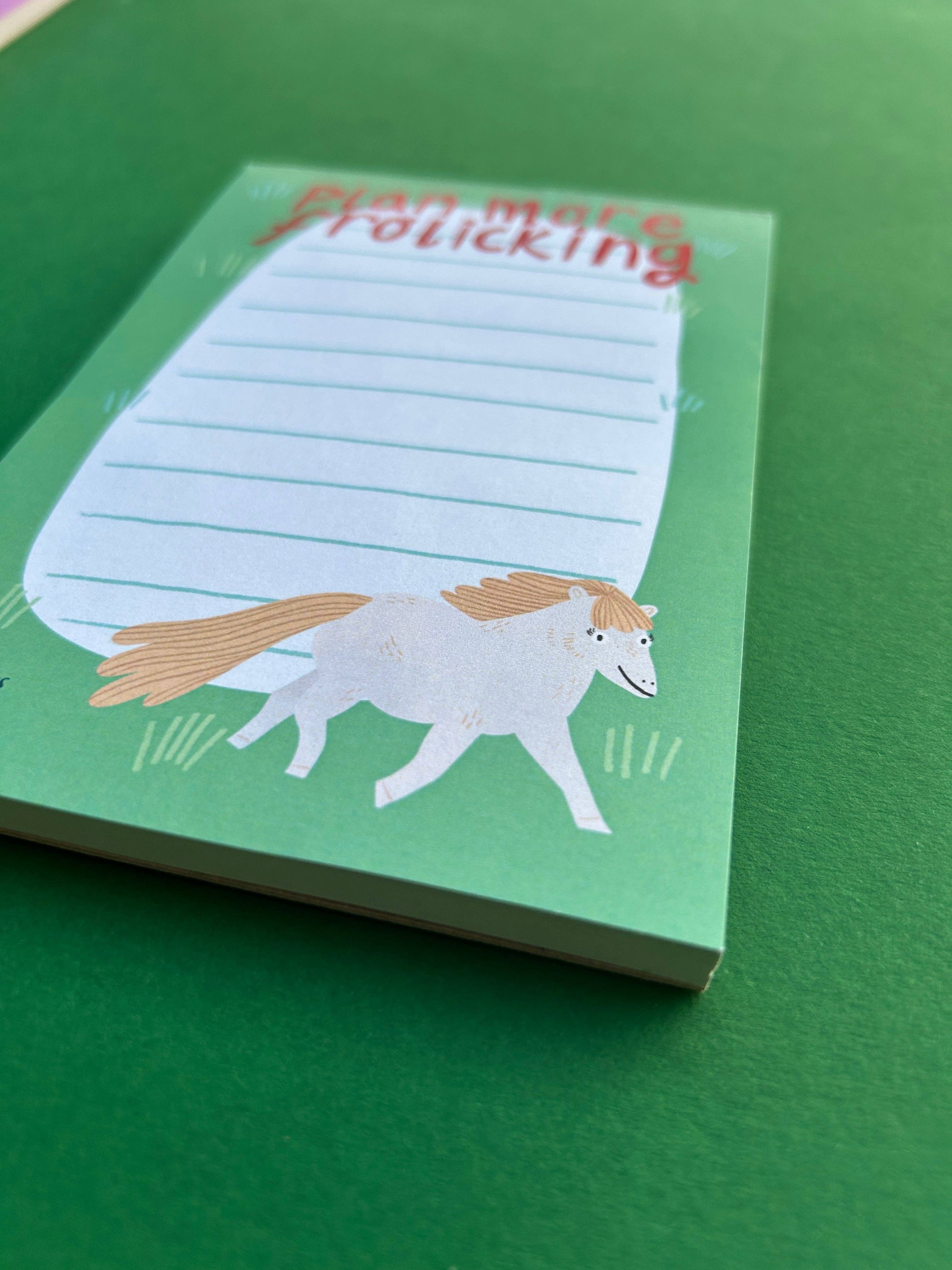 Plan More Frolicking Notepad - A6