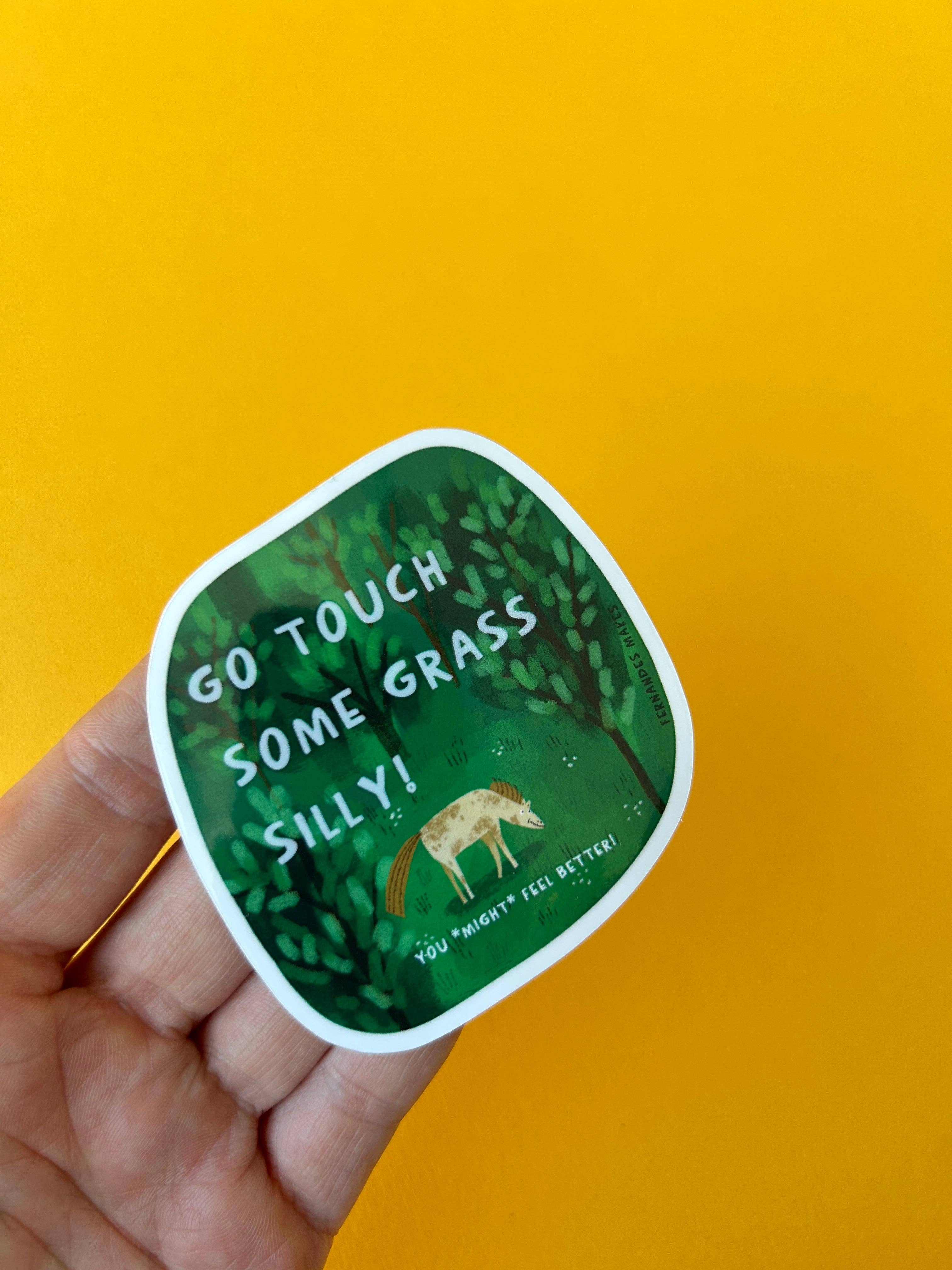 Go Touch Some Grass Silly Sticker