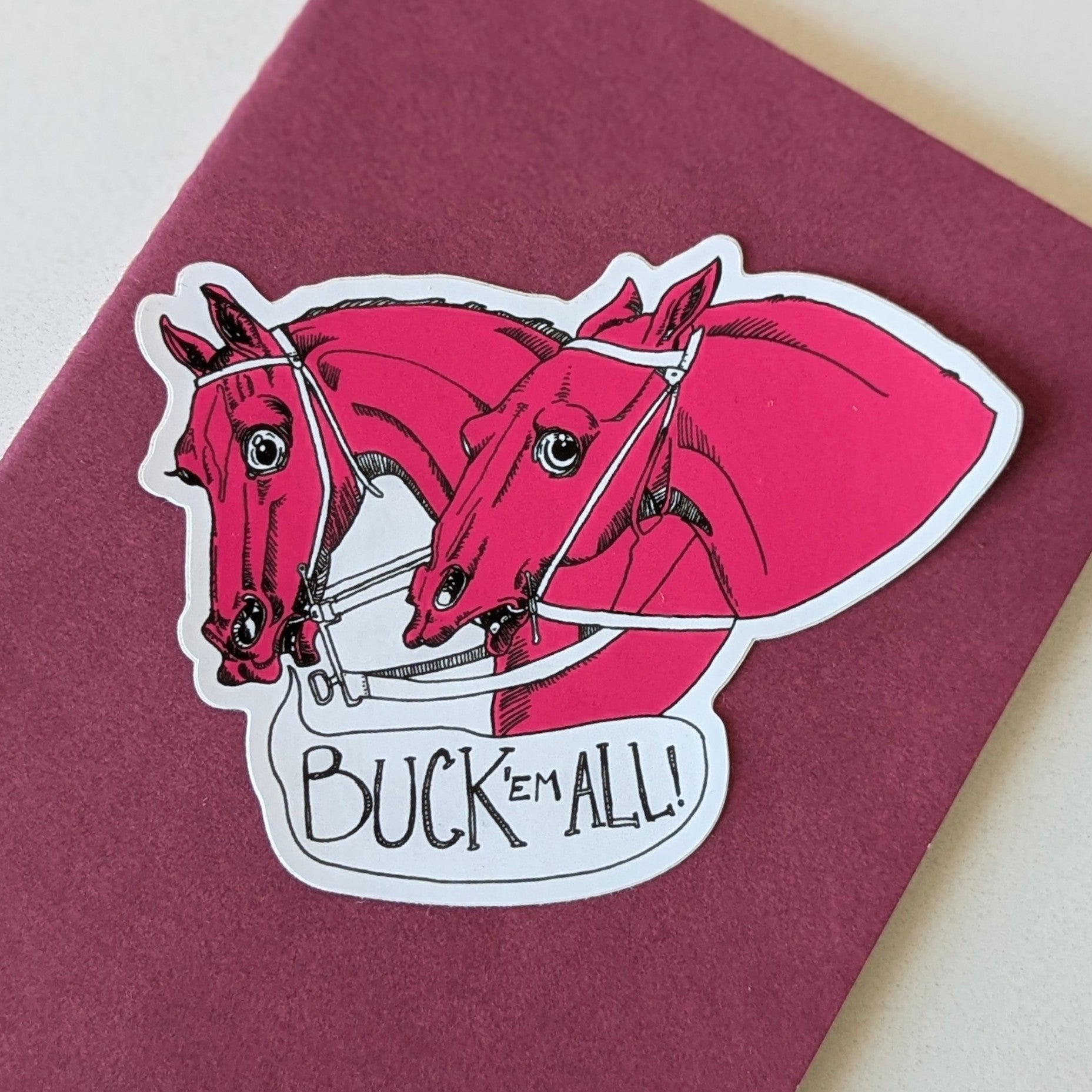 Buck 'Em All Sticker