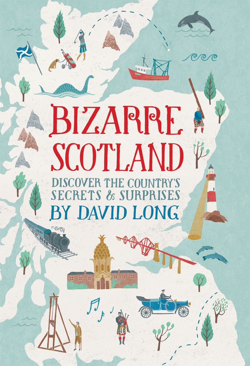 Bizarre Scotland