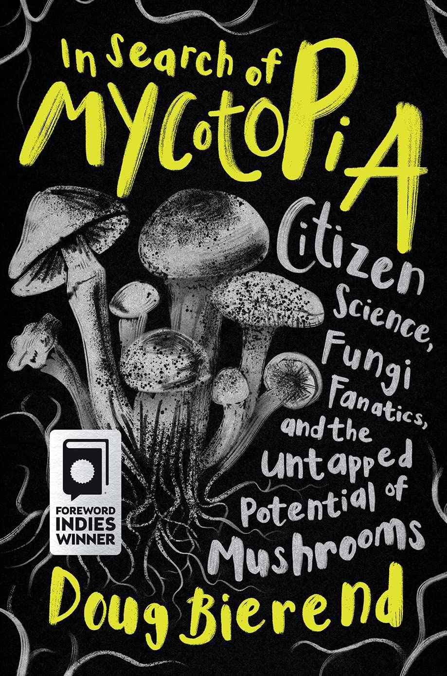 In Search Of Mycotopia