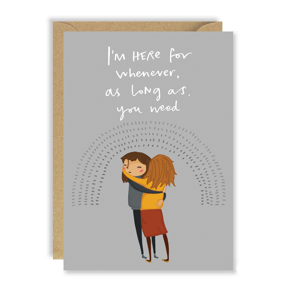 As Long As You Need Card by Joy Nevada Curiouser
