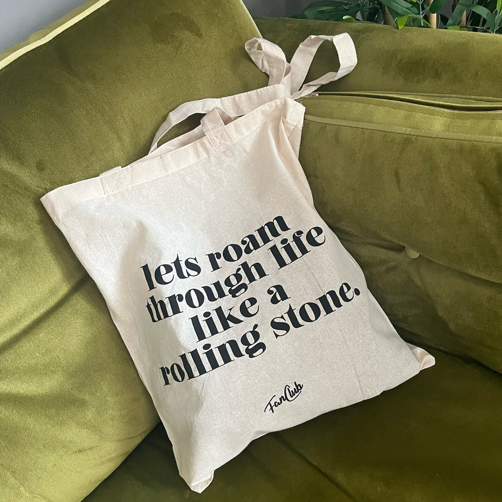 Let's Roam Through Life Like A Rolling Stone Cotton Tote Bag