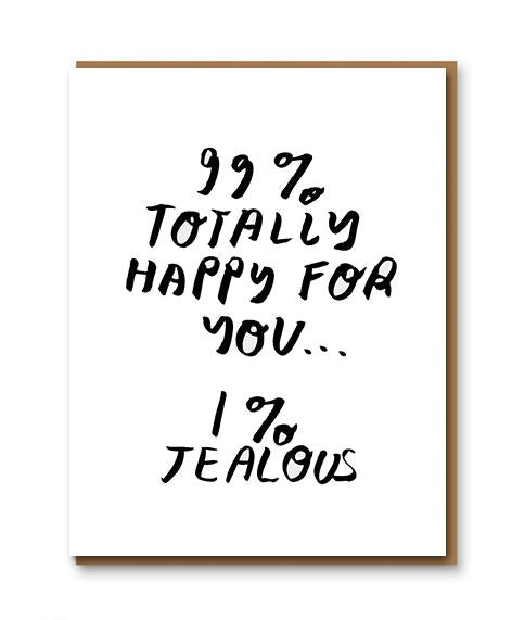99% Happy For You Congratulations Card