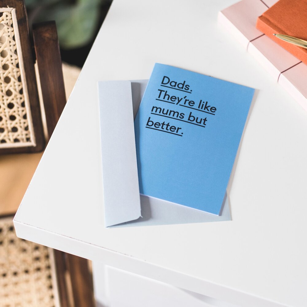 Like Mums But Better Father's Day Card