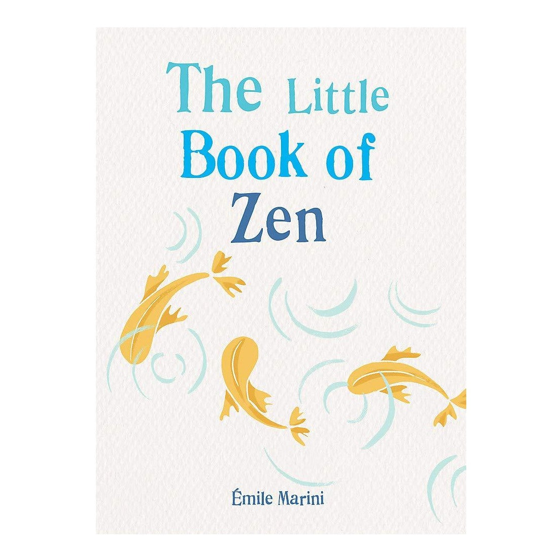 The Little Book Of Zen