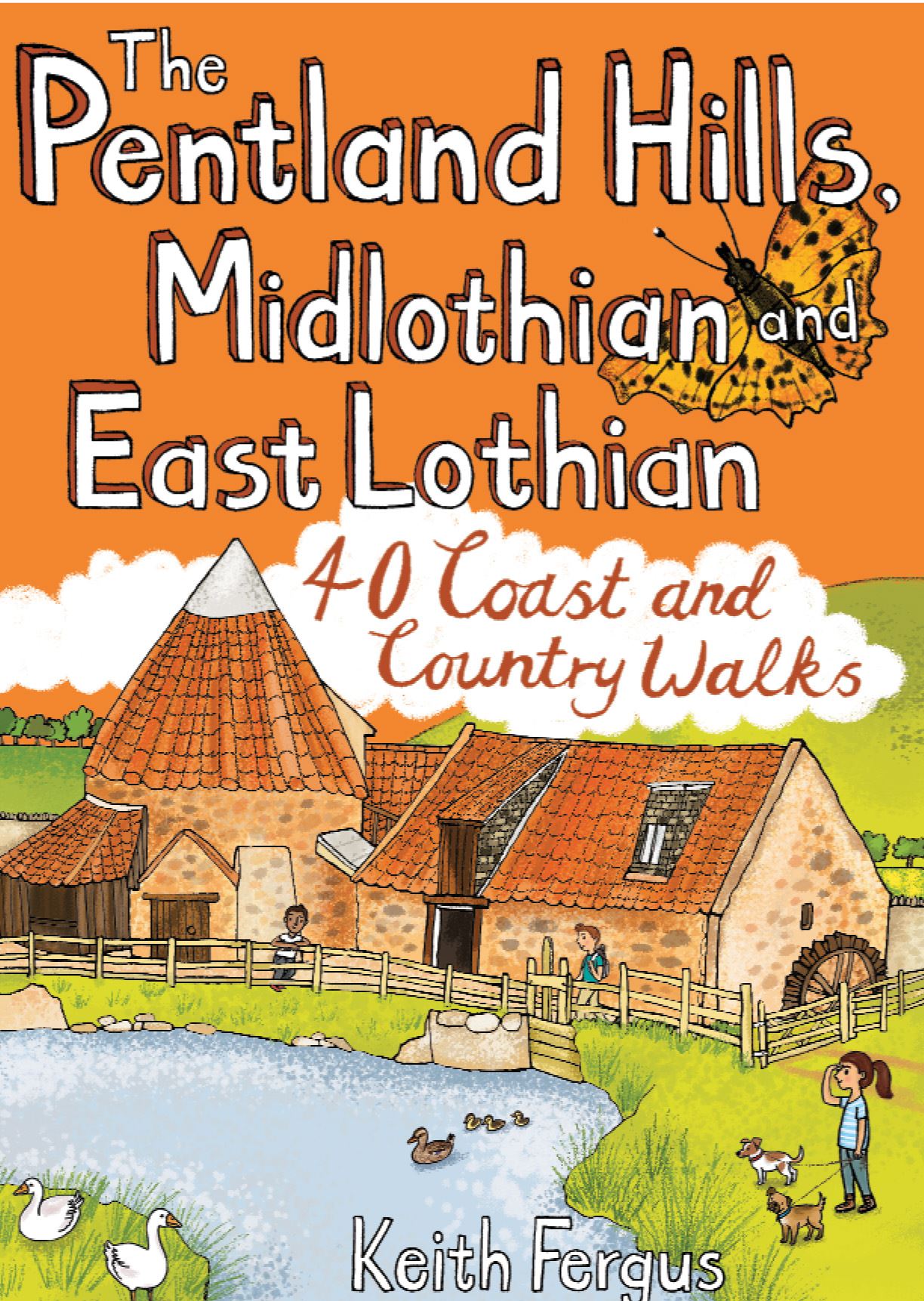 The Pentland Hills, Midlothian and East Lothian Walks Book