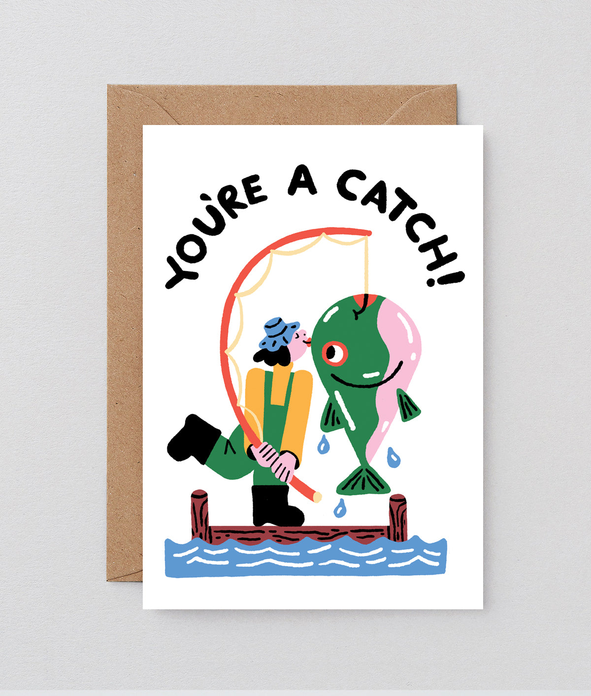 You're A Catch Anniversary Card