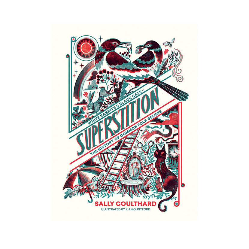 Superstition, The History of Common Folk Beliefs