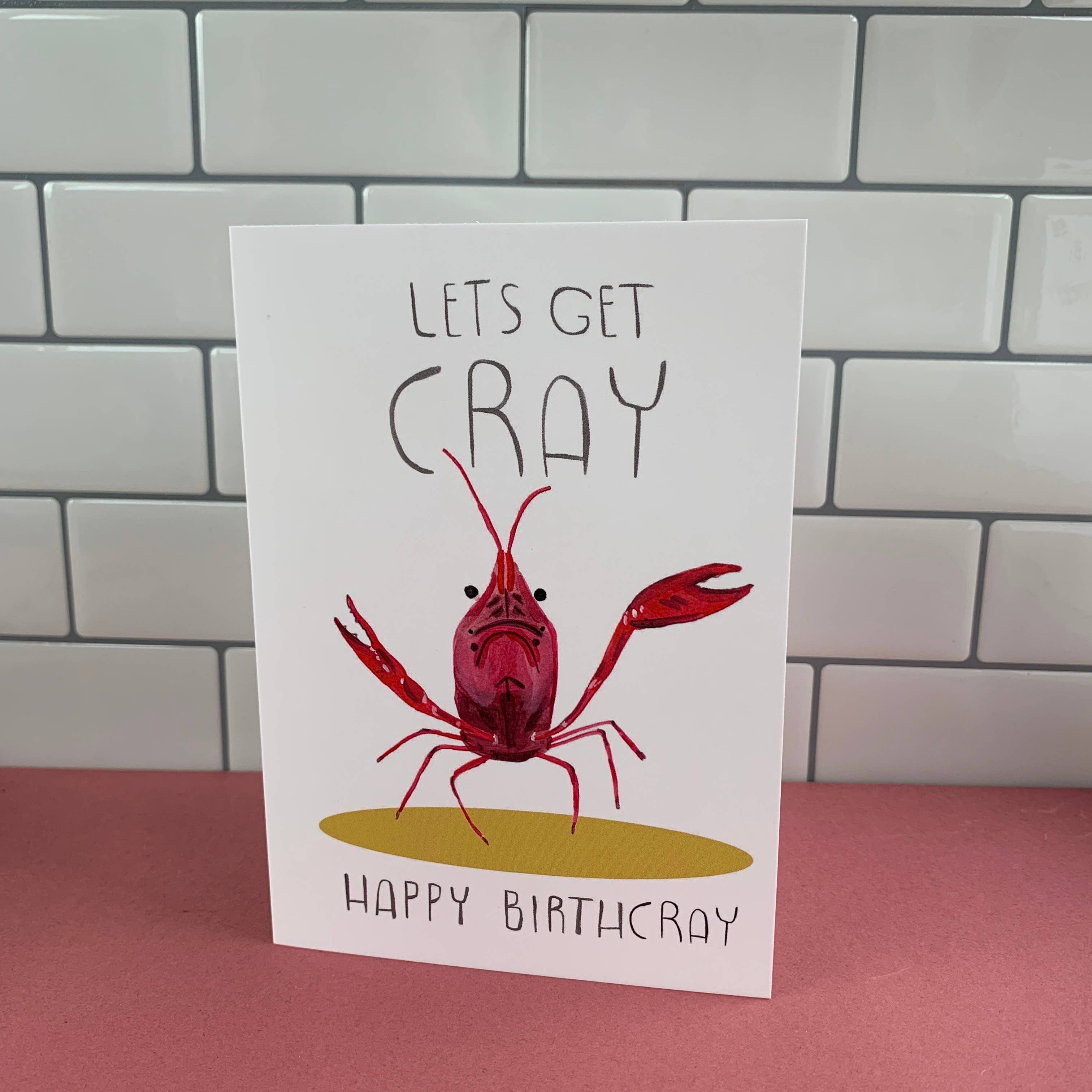 Lets Get Cray Crayfish Birthday Card
