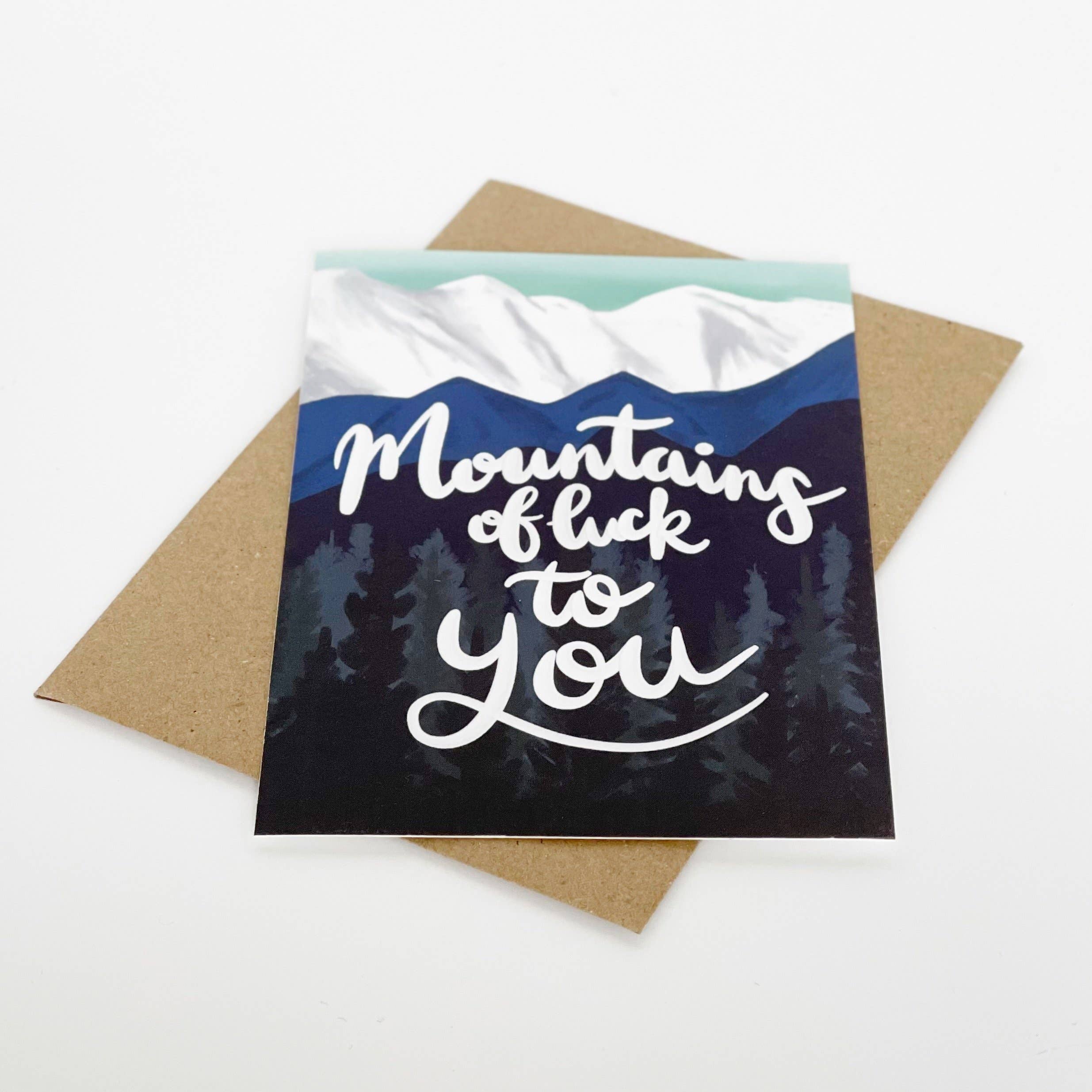 Mountains Of Luck To You Card