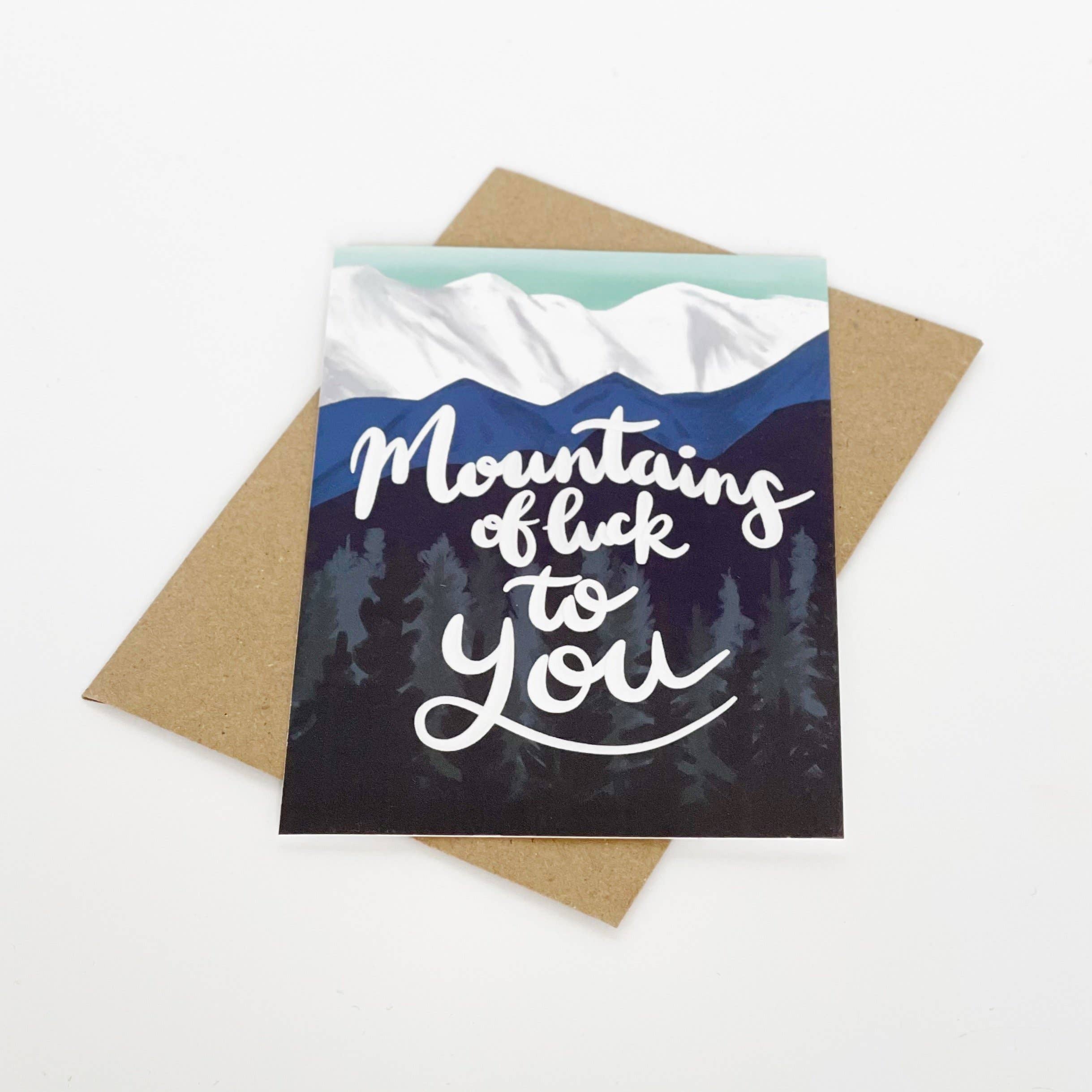 Mountains Of Luck To You Card