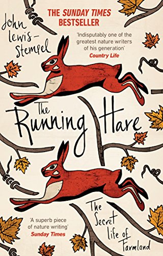 The Running Hare : The Secret Life Of Farmland (Hardback)