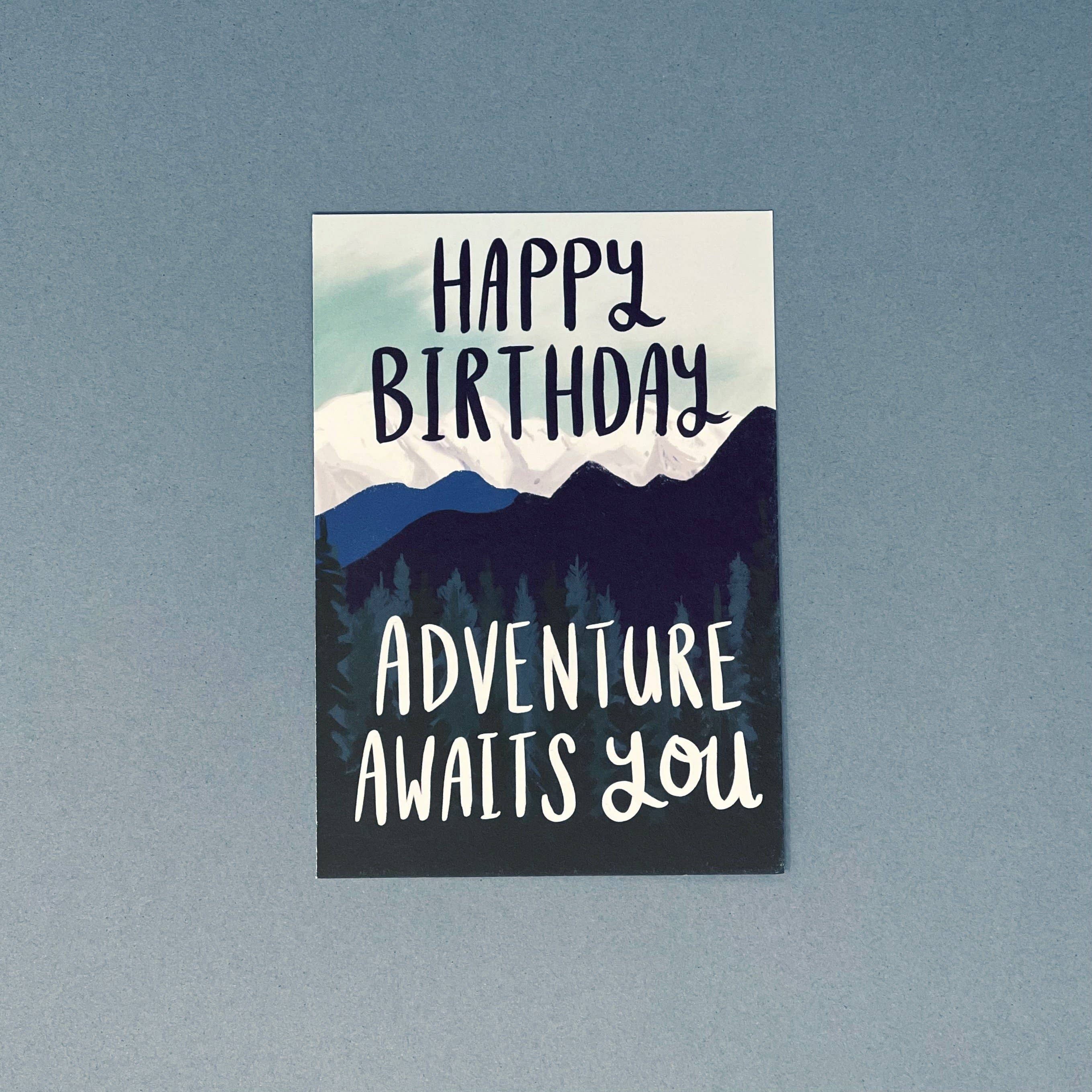 Adventure Awaits You Birthday Card