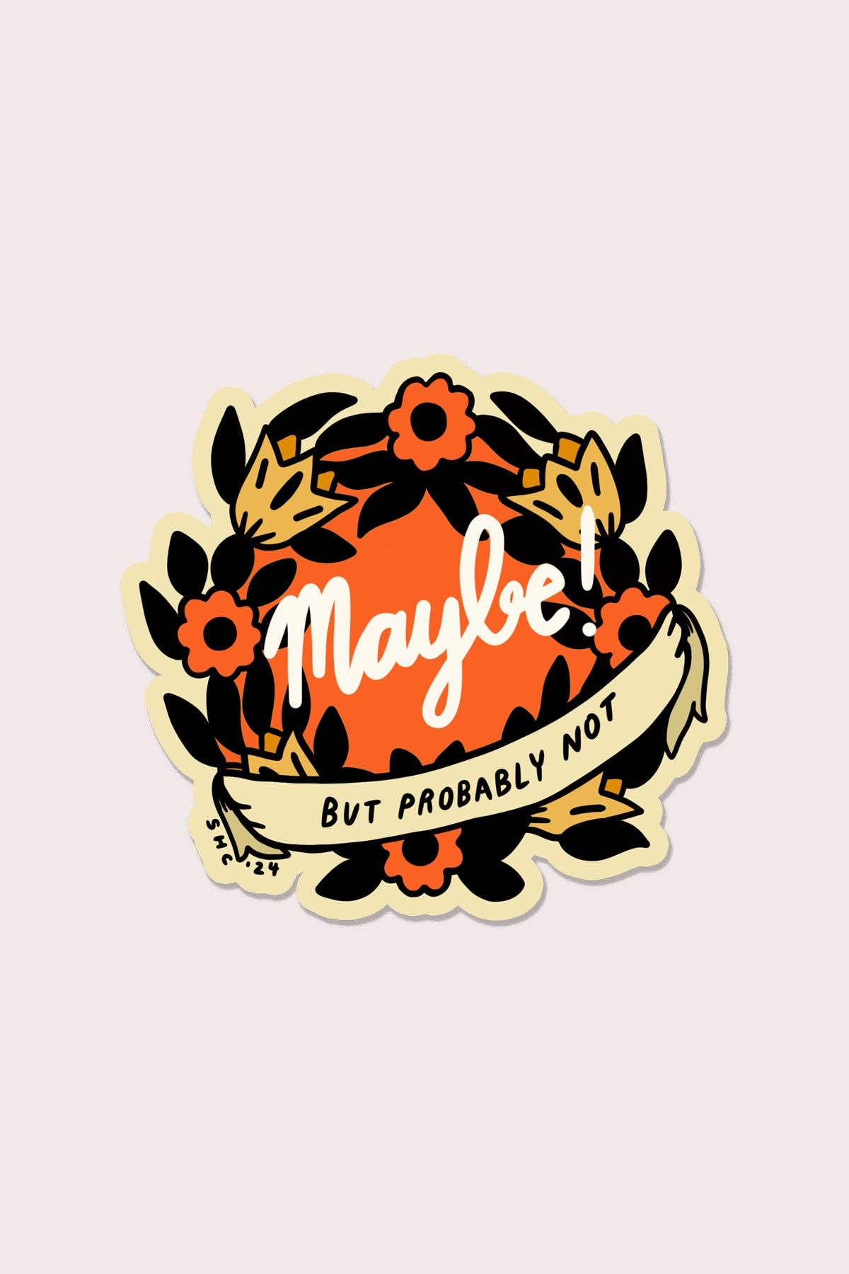 Maybe! Sticker