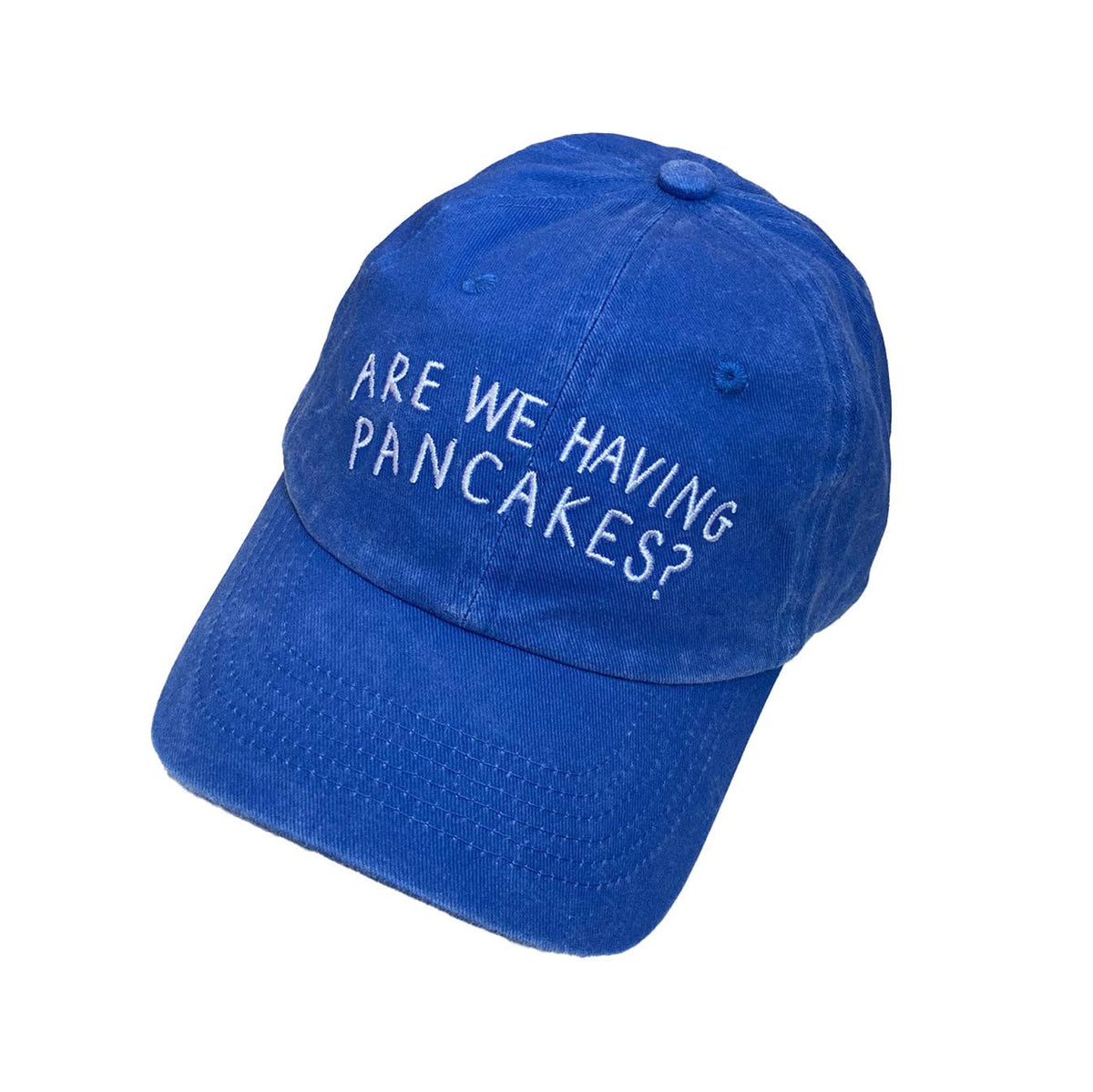 'Are We Having Pancakes?' Cap