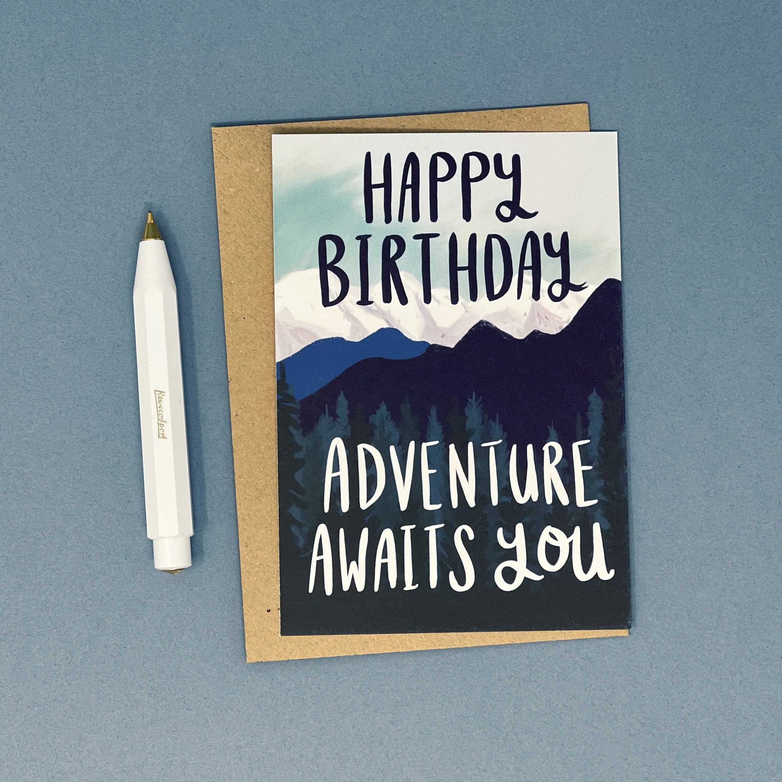 Adventure Awaits You Birthday Card