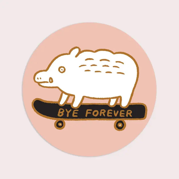 Bye Forever (Boar) Vinyl Sticker