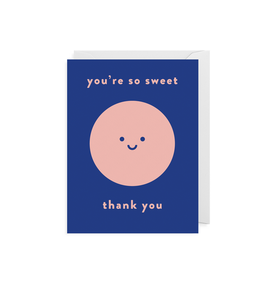 You're So Sweet Thank You Card