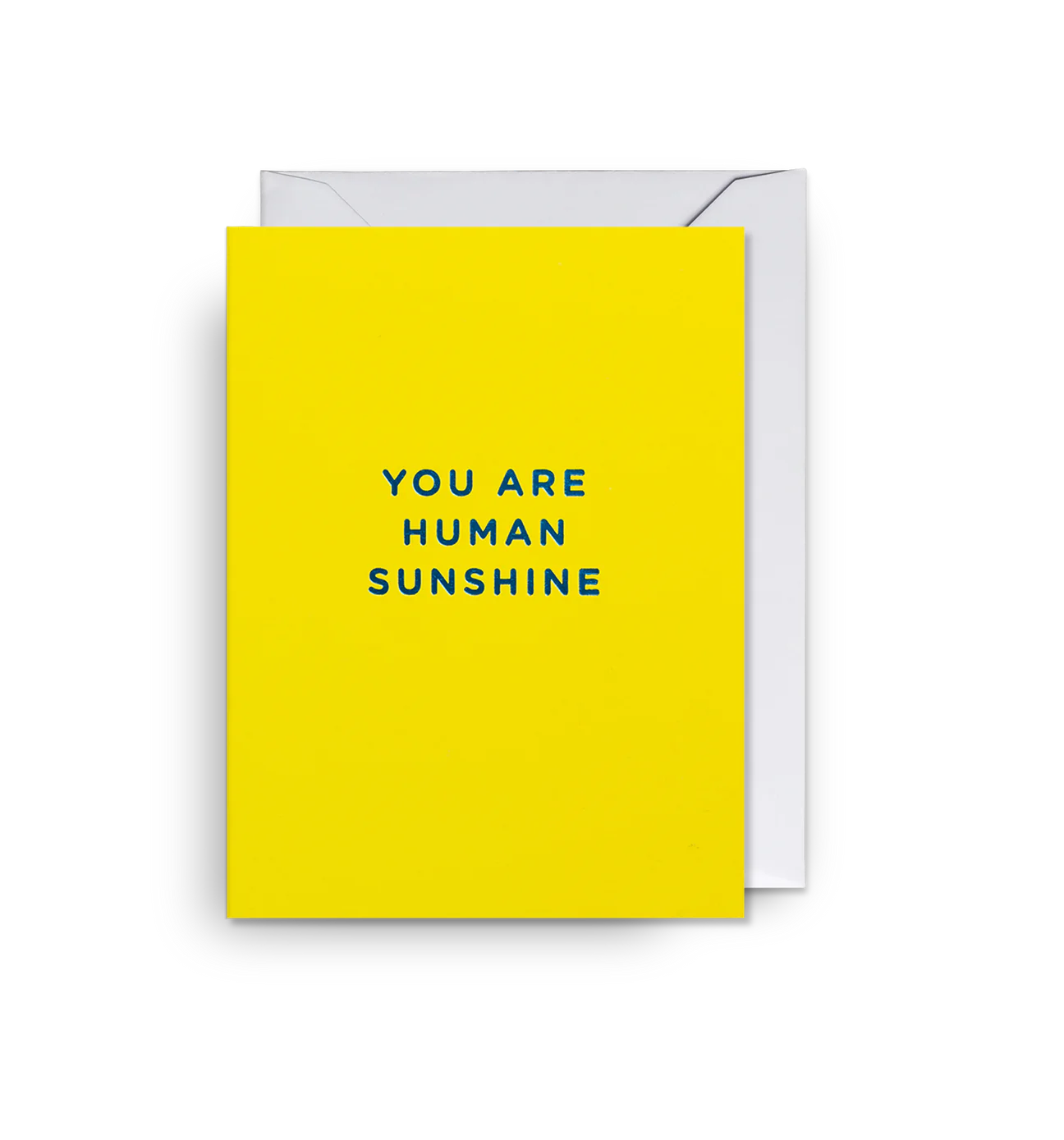 You Are Human Sunshine Mini Card