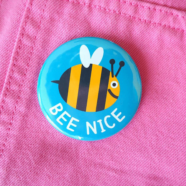 Bee Nice Badge
