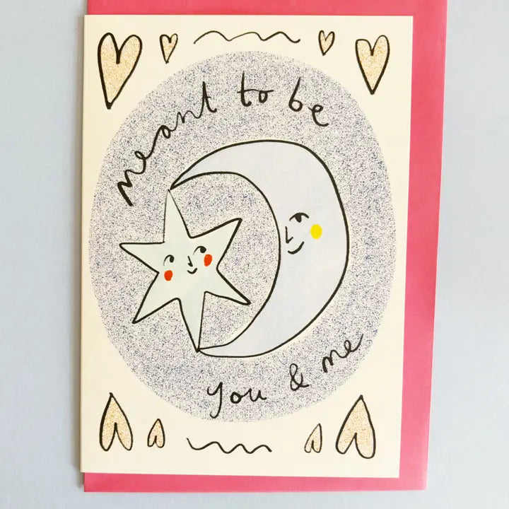 Meant To Be You & Me Card