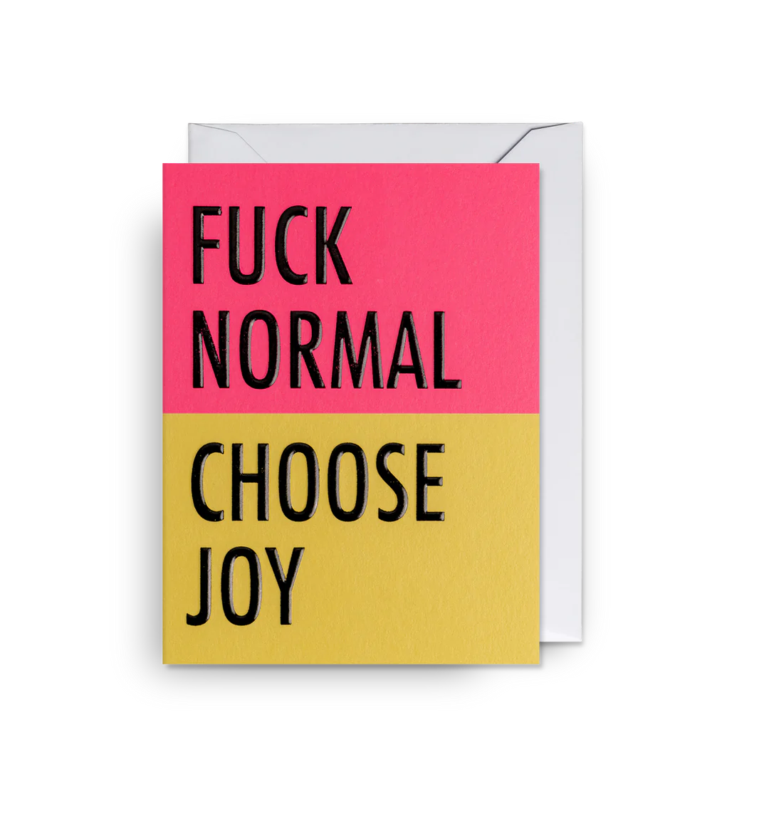 F*ck Normal, Choose Joy Mini Card