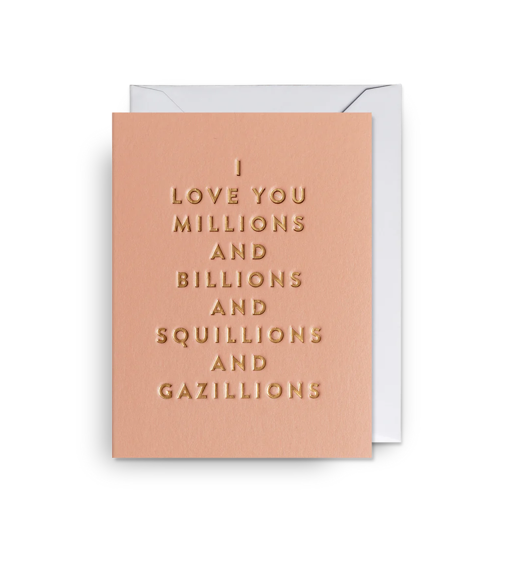 I Love You Millions and Billions Mini Card